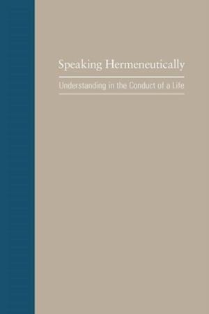 Speaking Hermeneutically