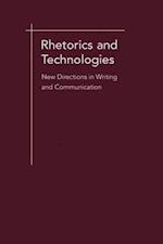 Rhetorics and Technologies