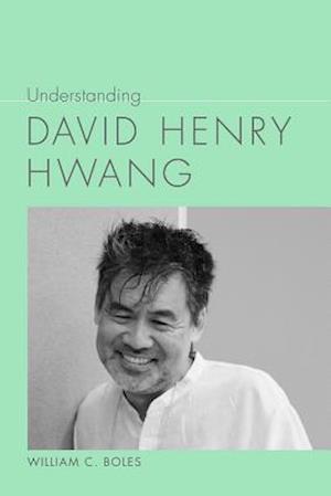 Understanding David Henry Hwang