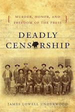 Underwood, J:  Deadly Censorship