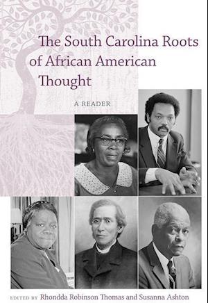 The South Carolina Roots of African American Thought