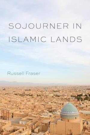 Sojourner in Islamic Lands