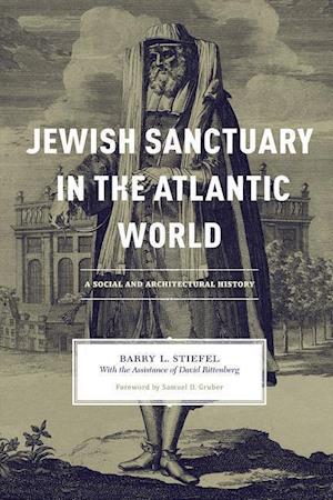 Stiefel, B:  Jewish Sanctuary in the Atlantic World