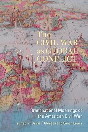 The Civil War as Global Conflict