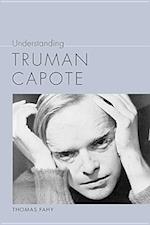Fahy, T:  Understanding Truman Capote