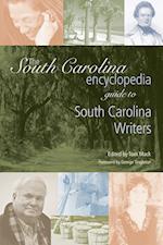 The South Carolina Encyclopedia Guide to South Carolina Wri