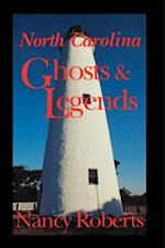 North Carolina Ghosts & Legends