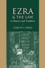 Ezra & the Law in History and Tradition