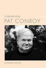 Understanding Pat Conroy
