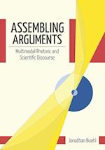 Buehl, J:  Assembling Arguments