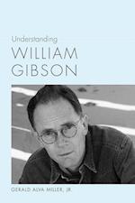 Understanding William Gibson