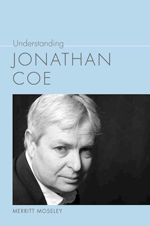 Understanding Jonathan Coe