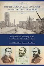 South Carolina in the Civil War and Reconstruction Eras