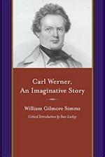 Carl Werner, an Imaginitive Story