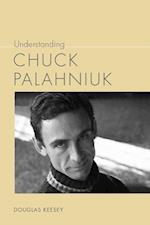 Understanding Chuck Palahniuk