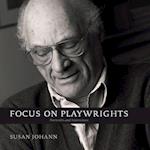 Focus on Playwrights