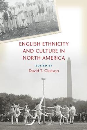English Ethnicity & Culture in North America