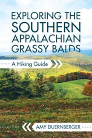 Exploring the Southern Appalachian Grassy Balds