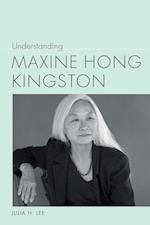 Lee, J:  Understanding Maxine Hong Kingston
