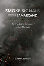 Smoke Signals from Samarcand