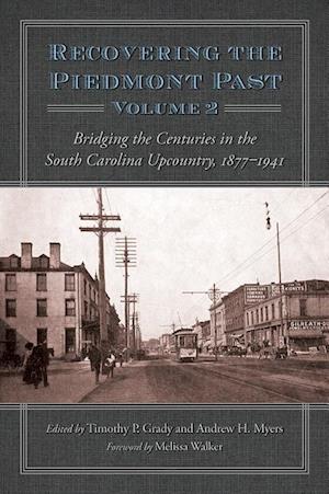 Recovering the Piedmont Past, Volume  2