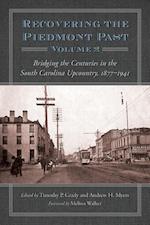 Recovering the Piedmont Past, Volume  2