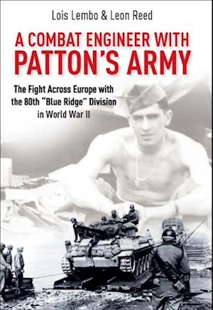 Combat Engineer with Patton's Army