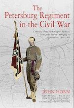 The Petersburg Regiment in the Civil War