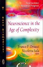 Neuroscience in the Age of Complexity