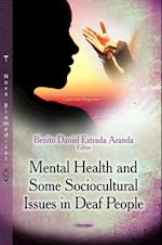 Mental Health and Some Sociocultural Issues in Deaf People