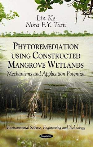 Phytoremediation using Constructed Mangrove Wetlands