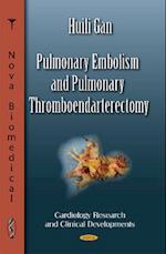 Pulmonary Embolism & Pulmonary Thromboendarterectomy