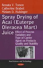 Spray Drying of Acai (Euterpe Oleracea Mart) Juice