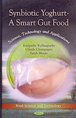 Synbiotic Yoghurt -- A Smart Gut Food