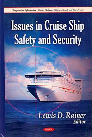 Issues in Cruise Ship Safety & Security