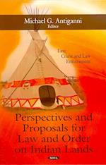 Perspectives & Proposals for Law & Order on Indian Lands