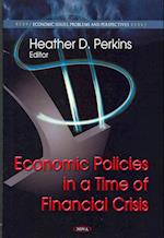 Economic Policies in a Time of Financial Crisis