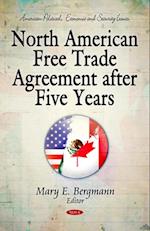 North American Free Trade Agreement after Five Years