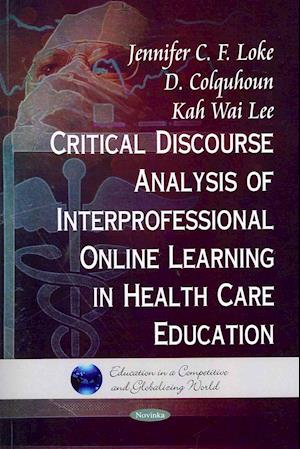 Critical Discourse Analysis of Interpersonal Online Learning in Health Care Education