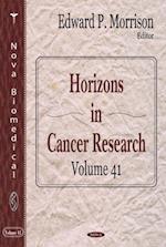 Horizons in Cancer Research. Volume 41