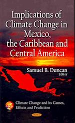 Implications of Climate Change in Mexico, the Caribbean & Central America
