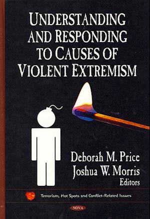 Understanding & Responding to Causes of Violent Extremism