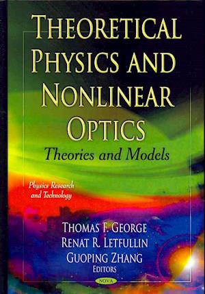 Theoretical Physics & Nonlinear Optics