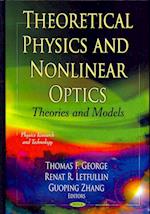 Theoretical Physics & Nonlinear Optics