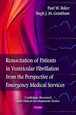 Resuscitation of Patients in Ventricular Fibrillation from the Perspective of Emergency Medical Services