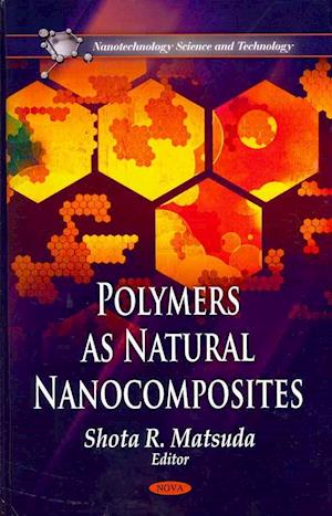 Polymers as Natural Nanocomposites