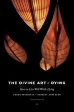 Divine Art of Dying