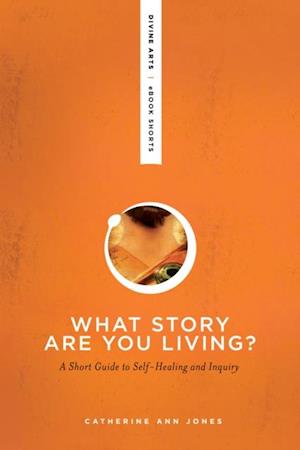 What Story Are You Living?