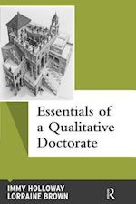 Essentials of a Qualitative Doctorate