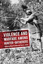 Violence and Warfare among Hunter-Gatherers